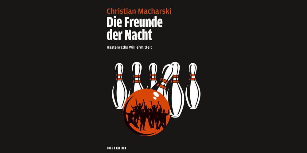 Tickets  Die Freunde der Nacht, Christian Macharski liest aus dem neuen Dorfkrimi in Wassenberg