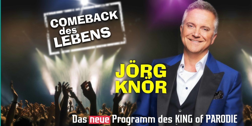 Tickets Jörg Knör, Comeback des Lebens in Wassenberg