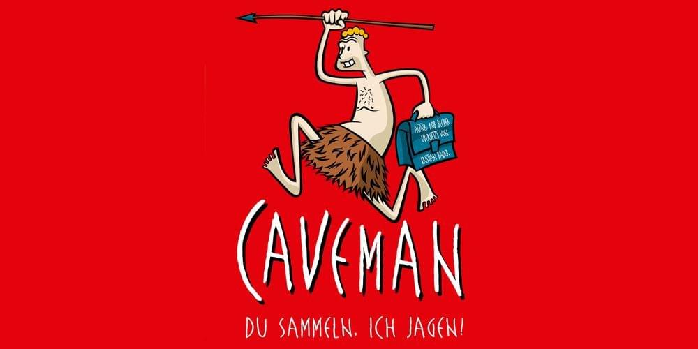 Tickets Caveman, Du sammeln. Ich jagen! in Hückelhoven-Hilfarth