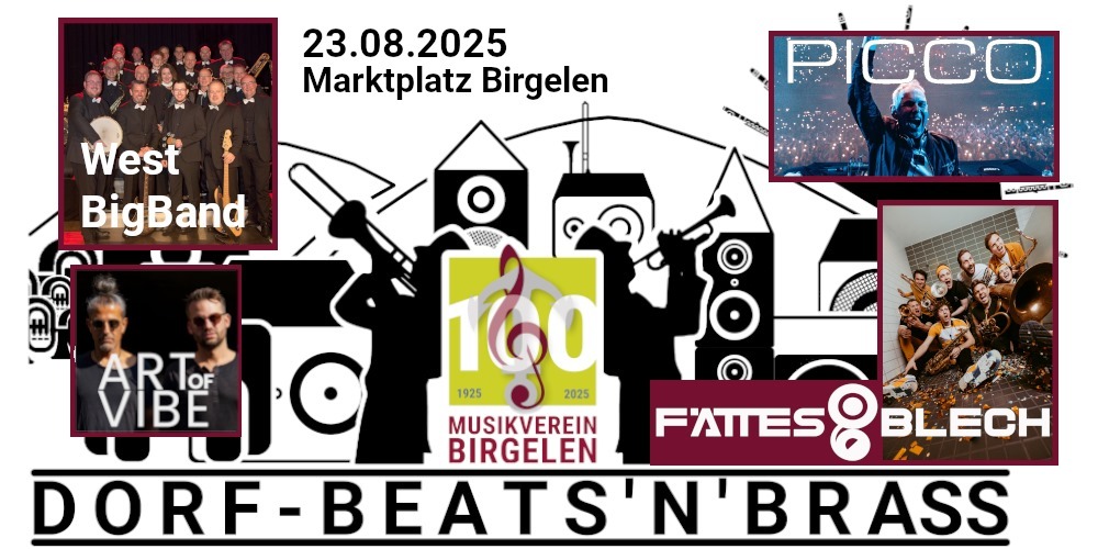 Tickets DORF BEATS'N'BRASS, Das Hauptevent zum 100-jährigen Bestehen in Wassenberg-Birgelen